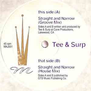 Tee & Surp - Straight And Narrow