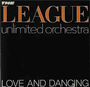The League Unlimited Orchestra - Love And Dancing