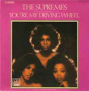 The Supremes - You're My Driving Wheel