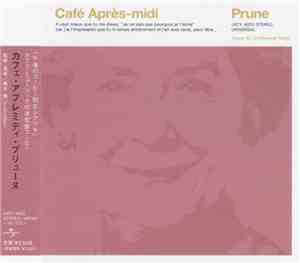 Various - Café Après-Midi ~ Prune