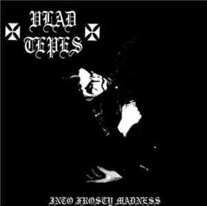 Vlad Tepes - Into Frosty Madness