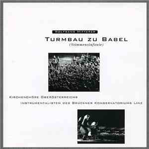 Wolfgang Mitterer - Turmbau Zu Babel (Stimmensinfonie)