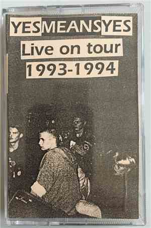 Yesmeansyes - Live on tour 1993-1994