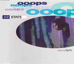 808 State Featuring Bjork - Ooops