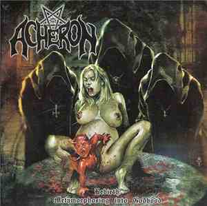Acheron - Rebirth: Metamorphosing Into Godhood