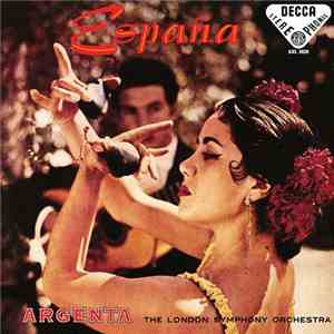 Argenta, The London Symphony Orchestra - España