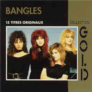 Bangles - Collection Gold - 15 Titres Originaux