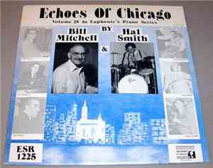 Bill Mitchell  & Hal Smith  - Echoes Of Chicago