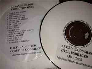 Blood Shanti & The Shanti-Ites - Undiluted