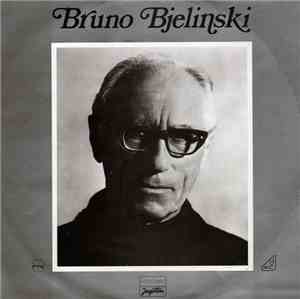 Bruno Bjelinski - Bruno Bjelinski