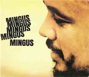Charles Mingus - Mingus Mingus Mingus Mingus Mingus