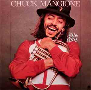 Chuck Mangione - Feels So Good