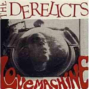 Derelicts - Love Machine
