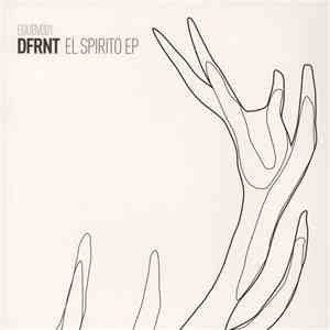DFRNT - El Spirito EP