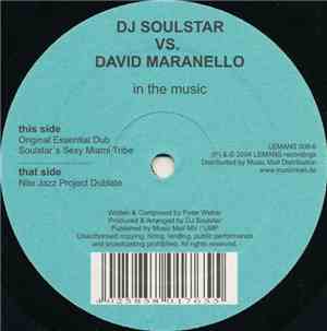 DJ Soulstar vs. David Maranello - In The Music