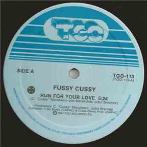 Fussy Cussy - Run For Your Love