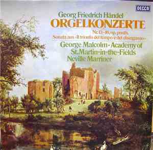 Georg Friedrich Händel - Orgelkonzerte Nr.13-16, Op. Posth. Sonata Aus 