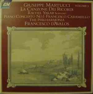 Giuseppe Martucci, Francesco Caramiello, Rachel Yakar, Philharmonia Orchest ...