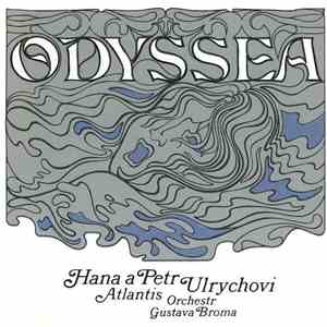 Hana A Petr Ulrychovi, Atlantis , Orchestr Gustava Broma - Odyssea