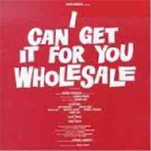 Harold Rome, Original Broadway Cast - I Can Get It For You Wholesale
