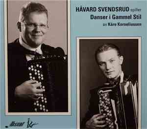 Håvard Svendsrud - Håvard Svendsrud Spiller Danser I Gammel Stil Av Kåre Ko ...