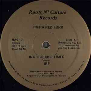 Infra Red Funk - Ina Trouble Times