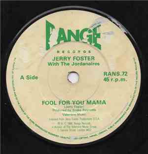 Jerry Foster - Fool For You Mama / Put It On Me Strong