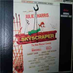 Julie Harris  - Skyscraper (Orgonal Broadway Cast)
