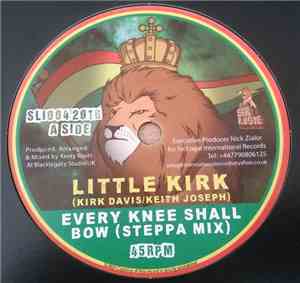 Little Kirk - Every Knee Shall Bow