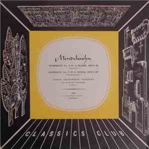 Mendelssohn - London Philharmonic Orchestra, Sir Eugene Goossens - Symphony ...