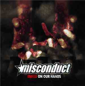 Misconduct - Blood On Our Hands