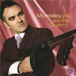 Morrissey - You Are The Quarry