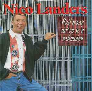 Nico Landers - Huil Maar Uit Op M'n Schouder (Put Your Hand On My Shoulder)