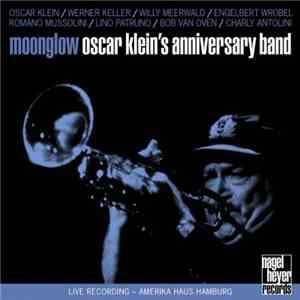 Oscar Klein's Anniversary Band - Moonglow