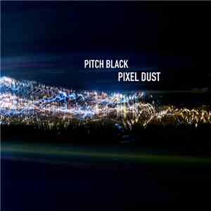 Pitch Black - Pixel Dust