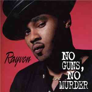Rayvon - No Guns, No Murder