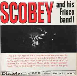 Scobey And His Frisco Band - Volume 1