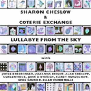 Sharon Cheslow, Coterie Exchange - Lullabye From The Sky