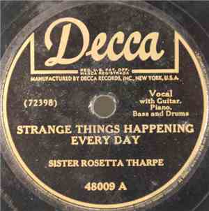 Sister Rosetta Tharpe - Strange Things Happening Every Day / Two Little Fis ...