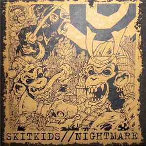 Skitkids / Nightmare  - Skitkids / Nightmare