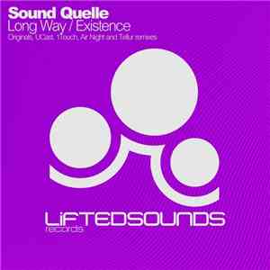 Sound Quelle - Long Way / Existence