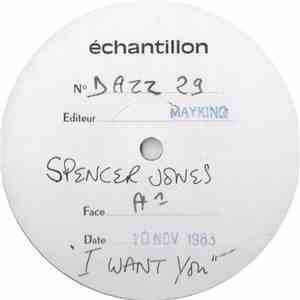 Spencer Jones - I Want You