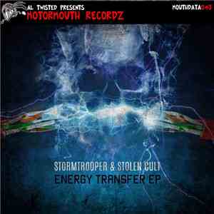Stormtrooper & Stolen Cult - Energy Transfer EP