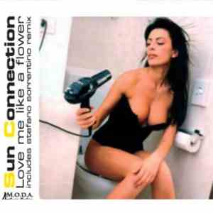 Sun Connection - Love Me Like A Flower