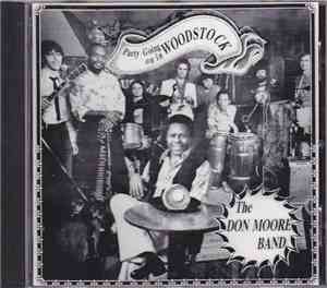 The Don Moore Band - Party Going On In Woodstock
