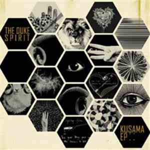 The Duke Spirit - Kusama EP