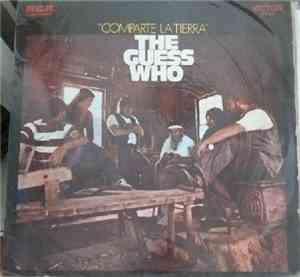 The Guess Who - Comparte La Tierra