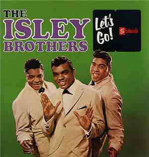 The Isley Brothers - Let's Go