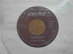 The Rude Pressures - Forever Together / Wheel's On Fire