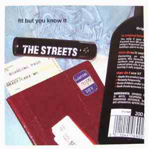 The Streets - Fit But You Know It